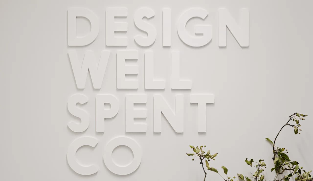 Design Well Spent Signage